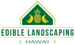 Edible Landscaping Hawaii